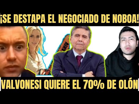Noboa - Valbonesi quieren apoderarse del 70% de OLÓN | Escándalo de corrupción con ministros