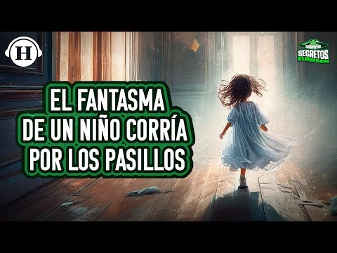 Escuchamos voces de niños a las 3 de la mañana | Archivos Secretos