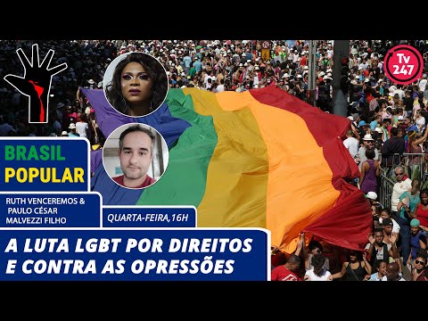 Brasil Popular - A luta LGBT por direitos e contra as opressões