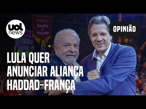 Lula quer anunciar aliança entre Haddad e Márcio França em ato em Diadema (SP)