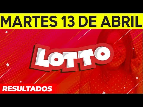Resultados del Lotto del Martes 13 de Abril del 2021