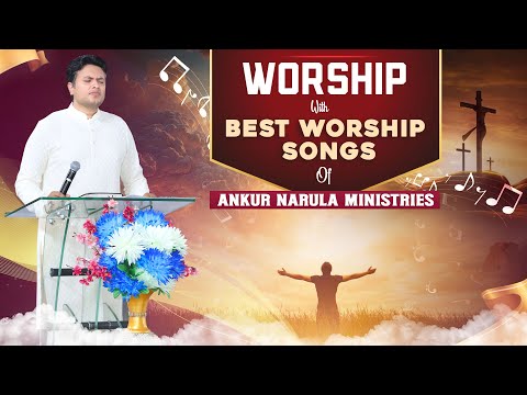 Morning Worship with Best Worship Songs of @AnkurNarulaMinistries || (08-05-2024) #morningworship
