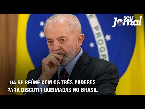 Lua se reúne com os três poderes para discutir queimadas no Brasil