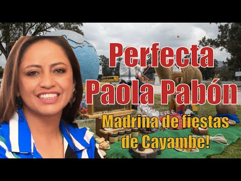 Paola Pabón fue nombrada madrina de las fiestas de Cayambe