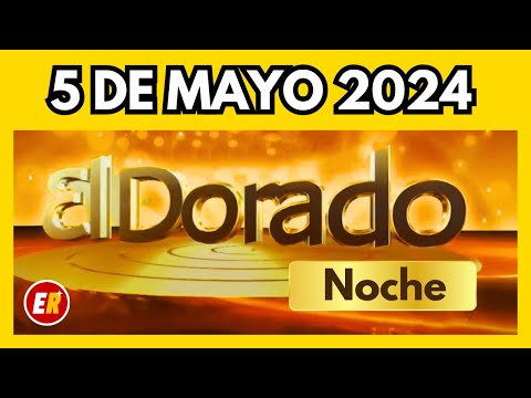 Resultado del DORADO NOCHE del DOMINGO 5 de MAYO de 2024 (ÚLTIMO SORTEO DE HOY)