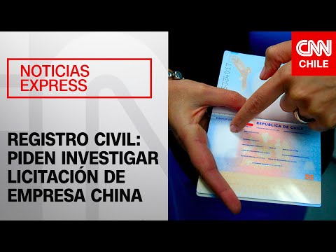 “Es peligroso”: Diputados piden investigar licitación de empresa china por pasaportes y cédulas