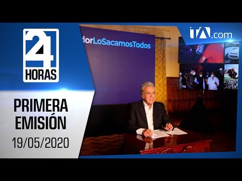 Noticias Ecuador: Noticiero 24 Horas 19/05/2020 ( Primera Emisión)