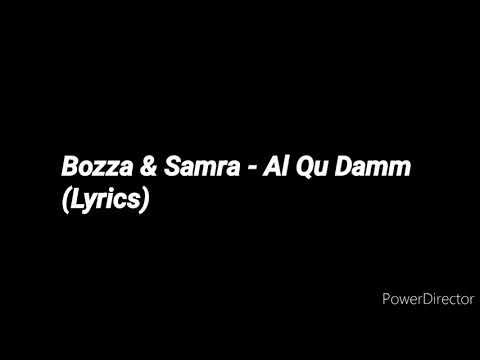 Bozza & Samra - Al Qu Damm (Lyrics)