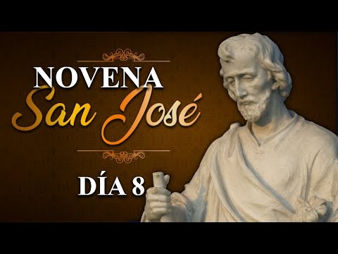 8vo Día. Novena a S José: Acción desde el cielo. P. Carlos Tejedor R. EP