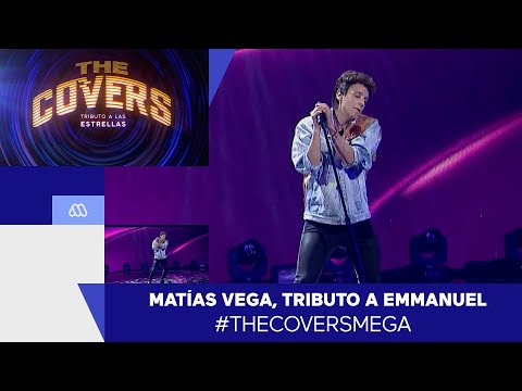 The Covers / Matías Vega, Tributo a Emmanuel