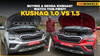 Skoda Kushaq 1.0 vs 1.5 | Must Watch Before You Buy!