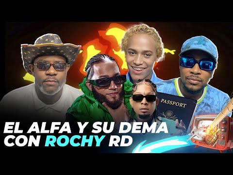 EL ALFA Y SU DEMA CON ROCHY RD