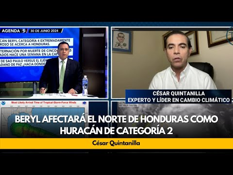 Beryl afectará el norte de Honduras como huracán de categoría 2, según César Quintanilla
