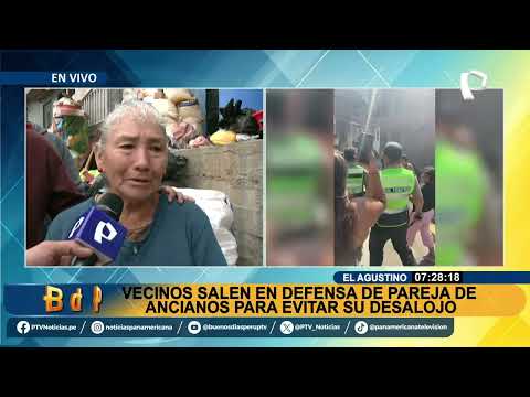 El Agustino: vecinos defienden a pareja de ancianos para evitar ser desalojados