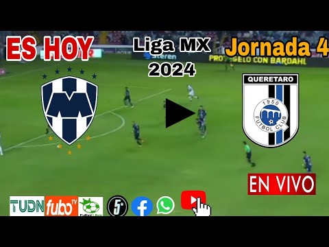 Monterrey vs. Querétaro en vivo, donde ver, a que hora juega Monterrey vs. Querétaro Liga MX 2024