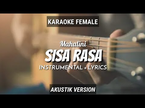 Sisa Rasa - Mahalini | Instrumental+Lyrics | Karaoke Akustik