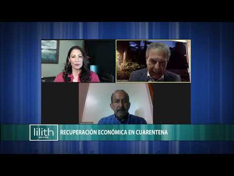 Lilith en CDN (2/3):  Recuperación económica en cuarentena