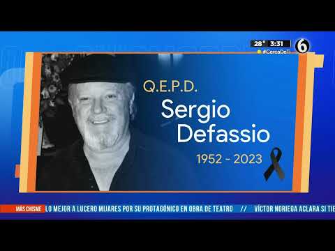 Muere Sergio Defassio a los 70 años | El Chismorreo