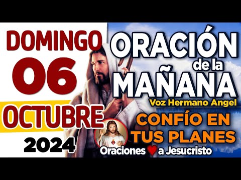 oración de la mañana del día Domingo 06 de Septiembre de 2024 +  Amado Dios RENUEVA mis fuerzas