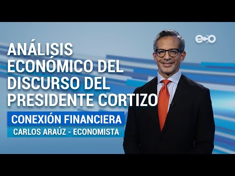 Conexión Financiera: lo económico del discurso del Presidente panameño  | ECO News