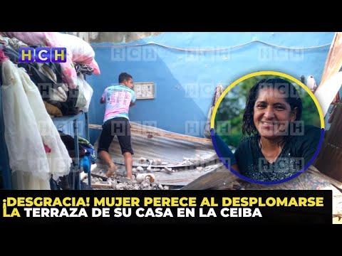 ¡Desgracia! Mujer perece al desplomarse la terraza de su casa en La Ceiba