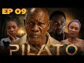 PILATO  EP 09 #pilato #nyotanjema #lastchance #lamination #mamakasema #memkwaschool