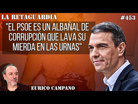 El PSOE es un albañal de corrupción que lava su mier** en las urnas ¡García Serrano no se corta!