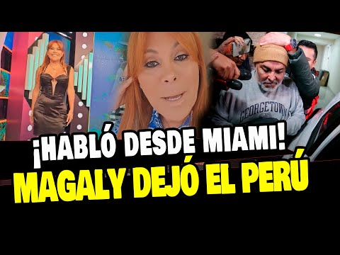 MAGALY MEDINA DEJÓ EL PERÚ Y SE CONFIESA DESDE MIAMI ¡HACE ACLARACIÓN!