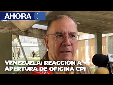 Reacciones a la oficina que abrirá la CPI en Caracas - 23Abr