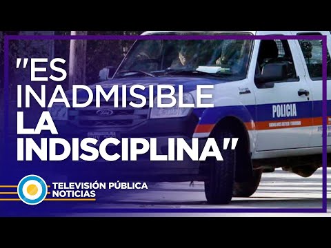 Conflicto en la Bonaerense: Es inadmisible la indisciplina