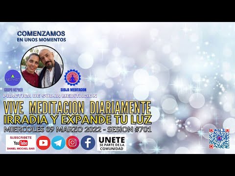 MEDITACION IRRADIA Y EXPANDE TU LUZ - #VIVEMEDITACIONDIARIAMENTE - MIERCOLES 09 MARZO 2022  - TX#701