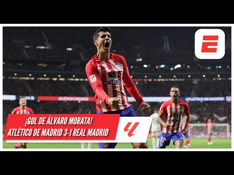 Atlético de Madrid madrugó a Real Madrid al inicio de la segunda parte con gol de Morata | La Liga
