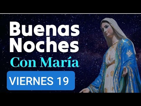 ? BUENAS NOCHES CON MARÍA.  VIERNES 19 JULIO 2024 ?