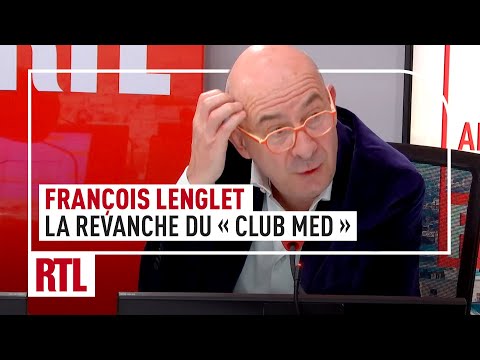 François Lenglet : la revanche du Club Med