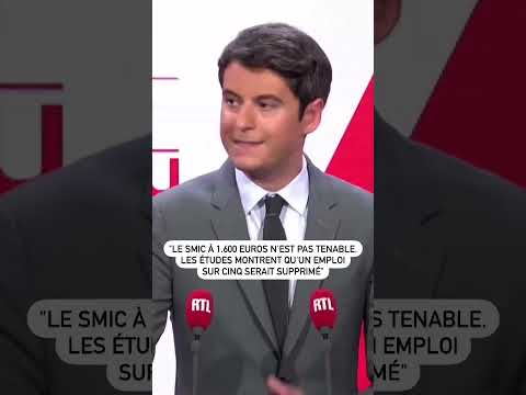 Le smic à 1.600 euros n’est pas tenable selon Gabriel Attal