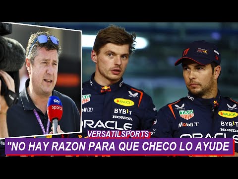 PERIODISTA INGLES: NO HAY RAZON PARA que CHECO PEREZ AYUDE a VERSTAPPEN