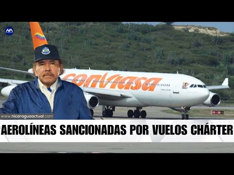 Estados Unidos sanciona a compañías de vuelos chárter que transportaban migrantes usando Nicaragua