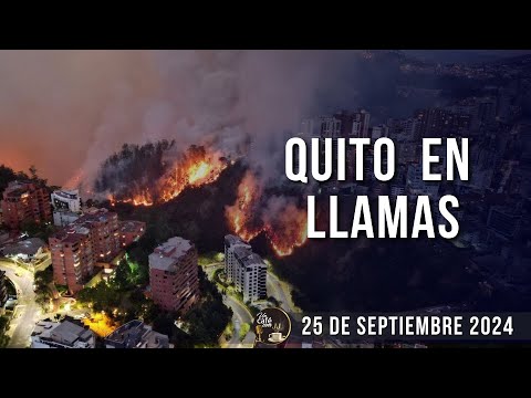 Quito enfrenta su peor temporada de incendios forestales