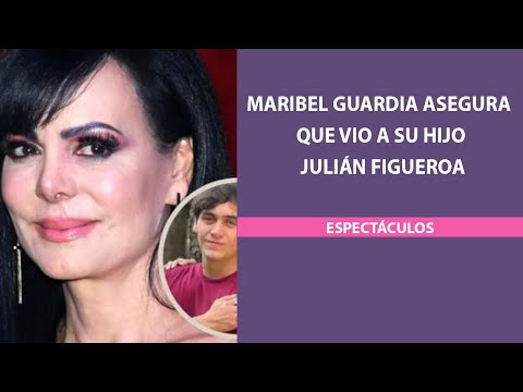 Maribel Guardia asegura que vio a su hijo Julián Figueroa