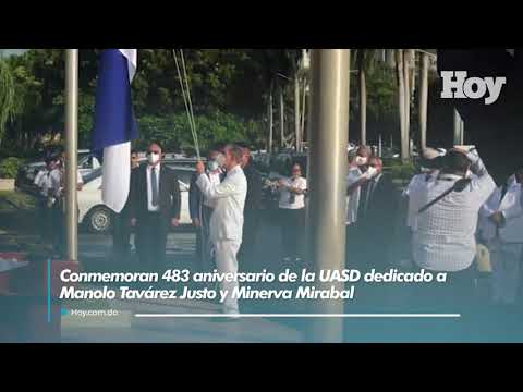 Conmemoran 483 aniversario de la UASD dedicado a Manolo Tavárez Justo y Minerva Mirabal