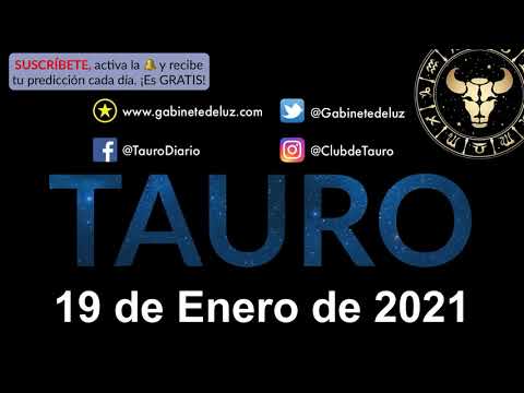 Horóscopo Diario - Tauro - 19 de Enero de 2021.