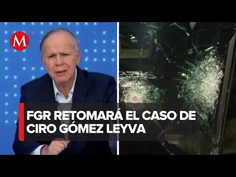FGR atraerá caso sobre atentado que sufrió el periodista Ciro Gómez Leyva en CdMx