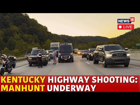 Kentucky Shooting LIVE | Kentucky Highway Shooting: At Least 5 People Injured | Kentucky News | N18G