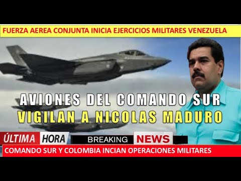 Aviones del Comando sur vigilan a Maduro