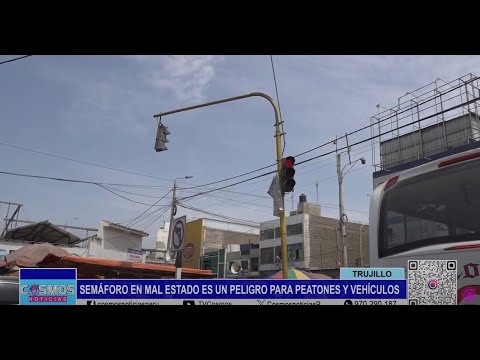 Trujillo: semáforo en mal estado es un peligro para peatones y vehículos