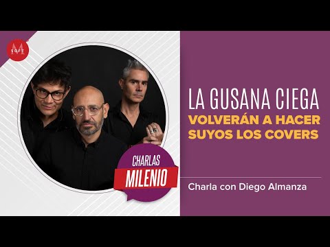 La Gusana Ciega nos presenta un adelanto de su nuevo álbum 'Jaibol Vol. II' | Charlas Milenio