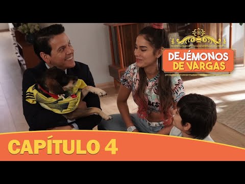 Dejémonos de Vargas | Capítulo 4 | Ramón tercero, la nueva mascota de los Vargas Restrepo