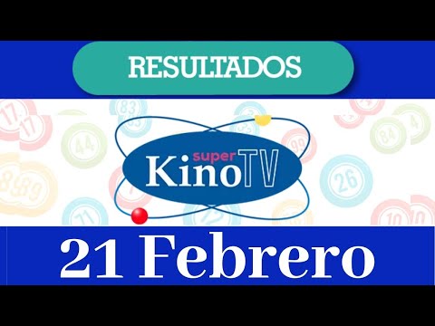 Loteria Super Kino TV Resultado de hoy 21 de Febrero del 2020