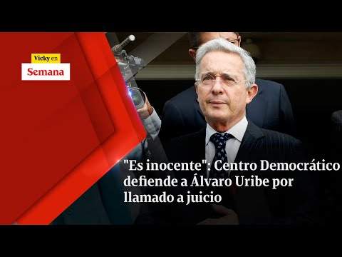 Es inocente: Centro Democrático DEFIENDE a Álvaro Uribe por llamado a juicio | Vicky en Semana