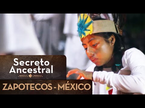 Secreto Ancestral - Capítulo 11 | Zapotecos: En busca del goce